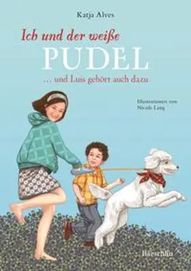 Alves |  Ich und der weiße Pudel | Buch |  Sack Fachmedien