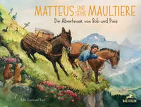 Rast |  Matteus und seine Maultiere | Buch |  Sack Fachmedien
