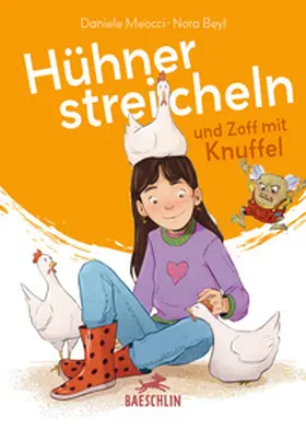 Meocci |  Hühner streicheln und Zoff mit Knuffel | Buch |  Sack Fachmedien