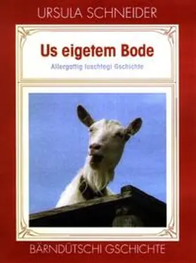 Schneider |  Us eigetem Bode | Buch |  Sack Fachmedien