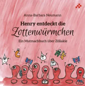 Neumann |  Henry entdeckt die Zottenwürmchen | Buch |  Sack Fachmedien