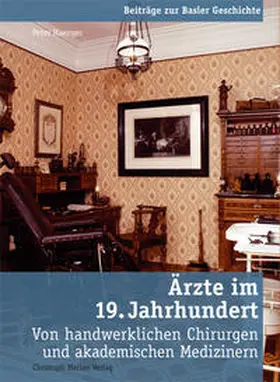 Zunft zum Goldenen Stern / Haenger |  Ärzte im 19. Jahrhundert | Buch |  Sack Fachmedien