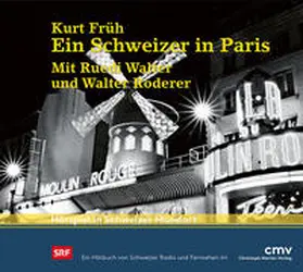 Früh |  Ein Schweizer in Paris | Sonstiges |  Sack Fachmedien