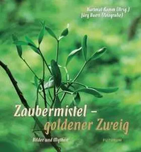 Ramm / Buess |  Zaubermistel - goldener Zweig | Buch |  Sack Fachmedien