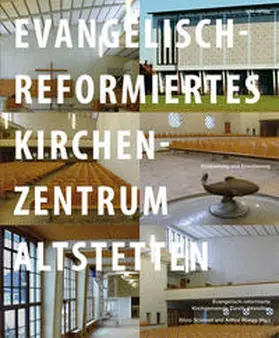 Schmed / Rüegg |  Evangelisch-reformiertes Kirchenzentrum Altstetten | Buch |  Sack Fachmedien