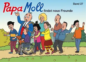 Lendenmann |  Papa Moll findet neue Freunde | Buch |  Sack Fachmedien