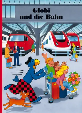 Strebel |  Globi und die Bahn | Buch |  Sack Fachmedien