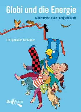 Bieri / Müller |  Globi und die Energie | Buch |  Sack Fachmedien