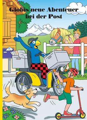 Lendenmann / Schmid |  Globis neue Abenteuer bei der Post | Buch |  Sack Fachmedien