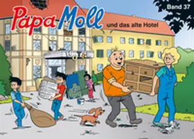 Lendenmann |  Papa Moll und das alte Hotel | eBook | Sack Fachmedien