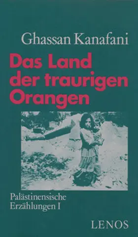 Kanafani |  Das Land der traurigen Orangen | Buch |  Sack Fachmedien