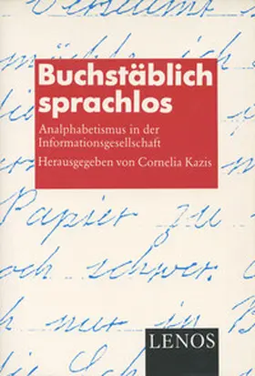 Kazis |  Buchstäblich sprachlos | Buch |  Sack Fachmedien