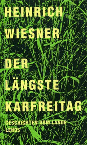 Wiesner |  Der längste Karfreitag | Buch |  Sack Fachmedien