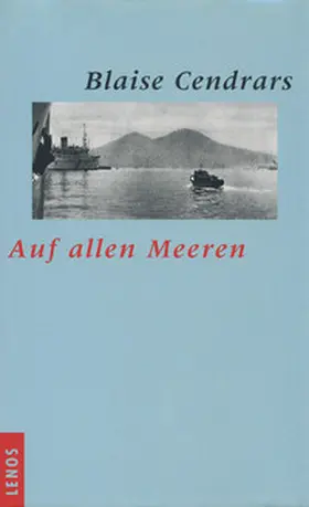 Cendrars |  Auf allen Meeren | Buch |  Sack Fachmedien