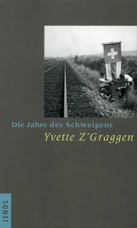 Z'Graggen |  Die Jahre des Schweigens | Buch |  Sack Fachmedien