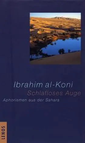 al-Koni / Fähndrich |  Schlafloses Auge | Buch |  Sack Fachmedien
