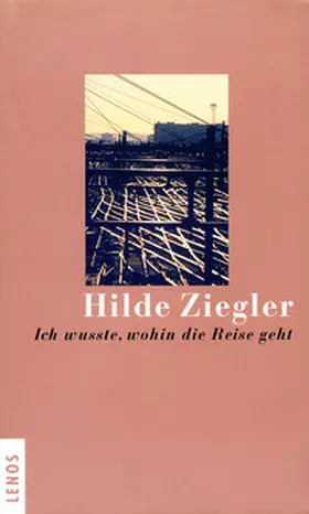 Ziegler |  Ich wusste, wohin die Reise geht | Buch |  Sack Fachmedien