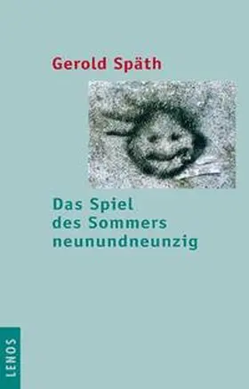 Späth |  Das Spiel des Sommers neunundneunzig | Buch |  Sack Fachmedien