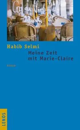 Selmi |  Meine Zeit mit Marie-Claire | Buch |  Sack Fachmedien