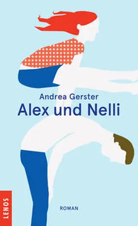 Gerster |  Alex und Nelli | Buch |  Sack Fachmedien