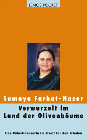 Farhat-Naser / Wilhelm / Reimann |  Verwurzelt im Land der Olivenbäume | eBook | Sack Fachmedien