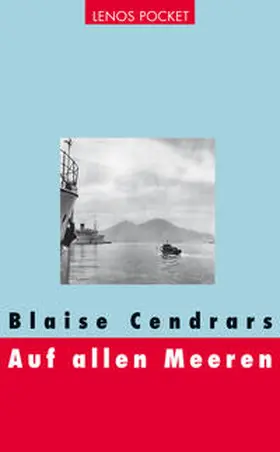Cendrars |  Auf allen Meeren | Buch |  Sack Fachmedien