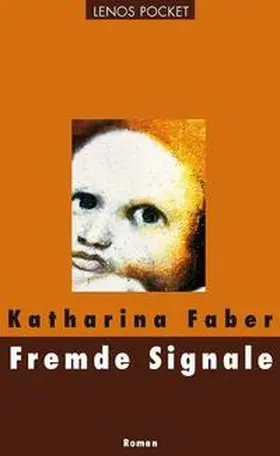 Faber |  Fremde Signale | Buch |  Sack Fachmedien