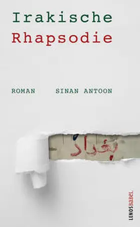 Antoon / Ant?u¯n |  Irakische Rhapsodie | Buch |  Sack Fachmedien