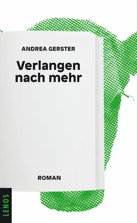 Gerster |  Verlangen nach mehr | eBook | Sack Fachmedien