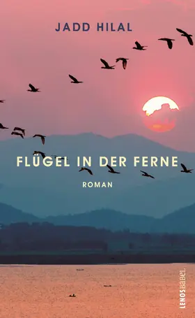 Hilal |  Flügel in der Ferne | eBook | Sack Fachmedien