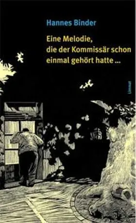 Binder |  Eine Melodie, die der Kommissär schon einmal gehört hatte... | Buch |  Sack Fachmedien