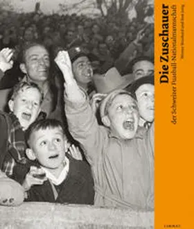 Bosshard / Jung |  Die Zuschauer der Schweizer Fussball-Nationalmannschaft | Buch |  Sack Fachmedien
