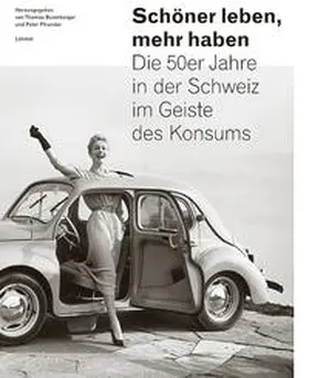 Buomberger / Pfrunder / Kohler |  Schöner leben, mehr haben | Buch |  Sack Fachmedien