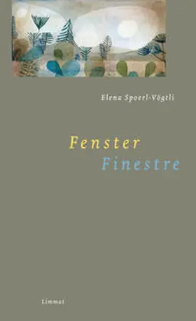 Spoerl-Vögtli |  Fenster / Finestre | Buch |  Sack Fachmedien