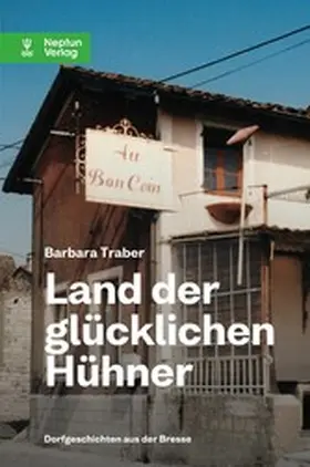 Traber |  Land der glücklichen Hühner | eBook | Sack Fachmedien