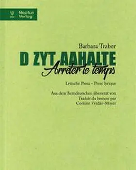 Traber |  D Zyt ahaalte - Arrêter le temps | Buch |  Sack Fachmedien