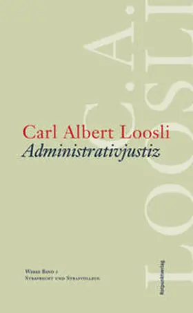 Loosli / Lerch / Marti |  Administrativjustiz | Buch |  Sack Fachmedien