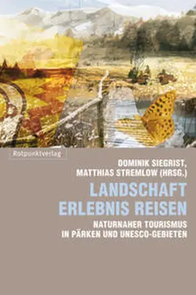 Forster / Gurtner / Handler |  Landschaft Erlebnis Reisen | Buch |  Sack Fachmedien
