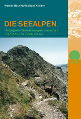Bätzing / Kleider | Die Seealpen | Buch | 978-3-85869-434-8 | www2.sack.de