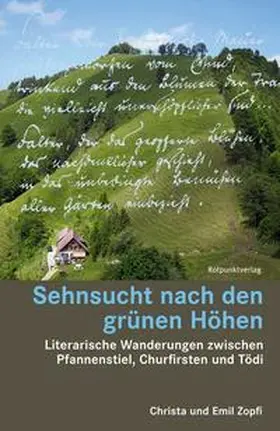 Zopfi |  Sehnsucht nach den grünen Höhen | Buch |  Sack Fachmedien
