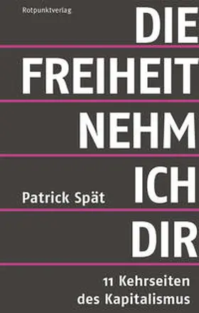Spät |  Die Freiheit nehm ich dir | Buch |  Sack Fachmedien