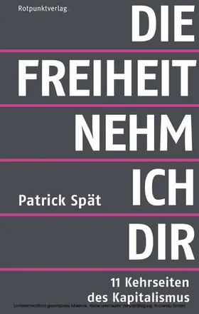 Spät |  Die Freiheit nehm ich dir | eBook | Sack Fachmedien