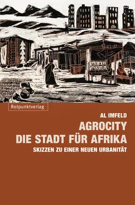 Imfeld |  AgroCity – die Stadt für Afrika | eBook | Sack Fachmedien