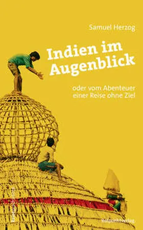 Herzog |  Indien im Augenblick | Buch |  Sack Fachmedien