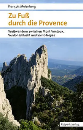 Meienberg |  Zu Fuß durch die Provence | Buch |  Sack Fachmedien