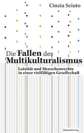 Sciuto |  Die Fallen des Multikulturalismus | Buch |  Sack Fachmedien