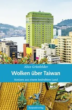 Grünfelder |  Wolken über Taiwan | eBook | Sack Fachmedien