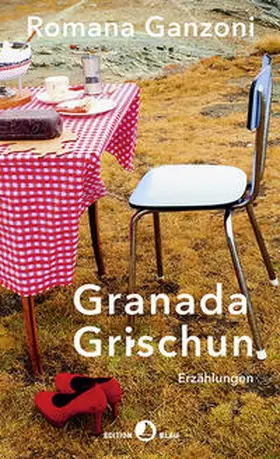 Ganzoni |  Granada Grischun | Buch |  Sack Fachmedien