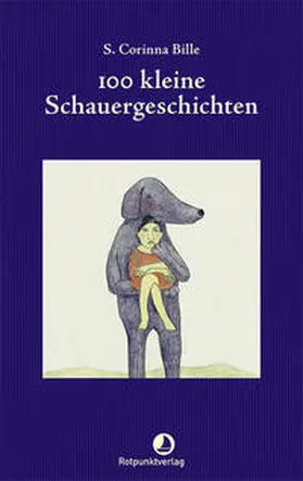 Bille |  100 kleine Schauergeschichten | Buch |  Sack Fachmedien