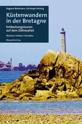 Beckmann / Potting |  Küstenwandern in der Bretagne | Buch |  Sack Fachmedien